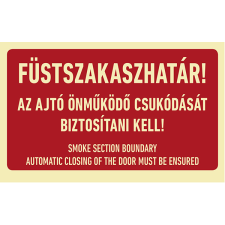 egyéb FÜSTSZAKASZHATÁR! AZ AJTÓ ÖNMŰKÖDŐ CSUKÓDÁSÁT BIZTOSÍTANI KELL!, Utánvilágító öntapadó, 160x100 információs címke