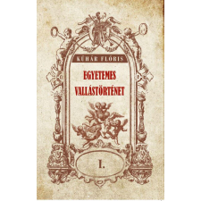  Egyetemes vallástörténet I. kötet vallás