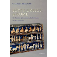 Egypt, Greece, and Rome – Charles Freeman idegen nyelvű könyv