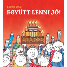  Együtt lenni jó! gyermek- és ifjúsági könyv