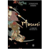 Eidzsi Josikava JOSIKAVA, EIDZSI - MUSZASI 2. - A HÁBORÚ MÛVÉSZETE