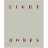 Eight Homes: Clements Design – Kathleen Clements,Tommy Clements