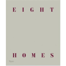  Eight Homes: Clements Design – Kathleen Clements,Tommy Clements idegen nyelvű könyv