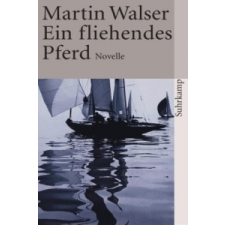  Ein fliehendes Pferd – Martin Walser idegen nyelvű könyv