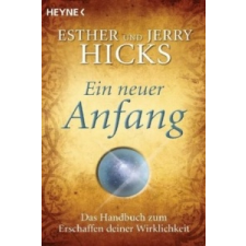  Ein neuer Anfang – Esther Hicks,Jerry Hicks idegen nyelvű könyv