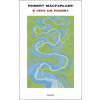 Einaudi È vivo un fiume? – Robert Macfarlane (Kemény kötésű)