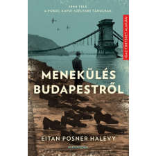 Eitan Posner Halevy - Menekülés Budapestről egyéb könyv