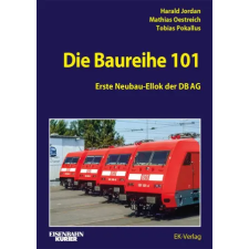 Ek-Verlag Die Baureihe 101 | Harald Jordan,Mathias Oestreich,Tobias Pokallus idegen nyelvű könyv