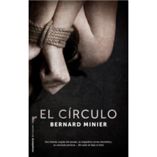 El Circulo = The Circle – Bernard Minier,Dolors Gallart (Brožovaná) idegen nyelvű könyv