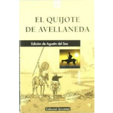  El ingenioso hidalgo Don Quijote de la Mancha – Alonso Fernández de Avellaneda idegen nyelvű könyv