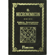  El Necronomicón : conjuros, encantamientos, exorcismos y fórmulas – Abdul Alhazred idegen nyelvű könyv