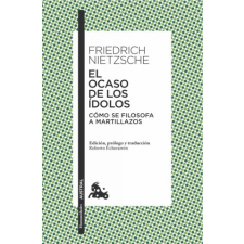 El ocaso de los ídolos – F. NIETZSCHE idegen nyelvű könyv
