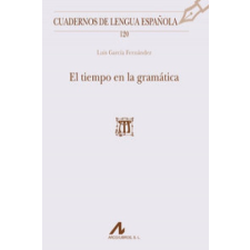 El tiempo en la gramática – LUIS GARCIA FERNANDEZ idegen nyelvű könyv