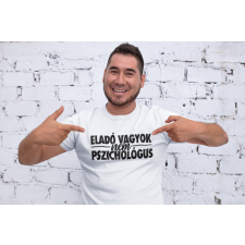  Eladó vagyok nem pszichológus fehér póló egyedi ajándék