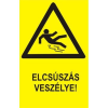  Elcsúszás veszélye! - öntapadó, 160*240