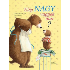 Elég nagy vagyok már? gyermek- és ifjúsági könyv
