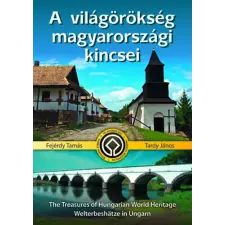 Elektra Kiadóház A világörökség magyarországi kincsei antikvárium - használt könyv