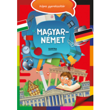Elektra Kiadóház Magyar-német képes gyerekszótár kreatív és készségfejlesztő