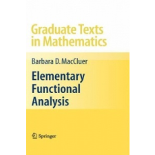  Elementary Functional Analysis – Barbara D. MacCluer idegen nyelvű könyv