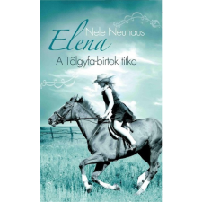  Elena 4. - A Tölgyfa-birtok titka gyermek- és ifjúsági könyv