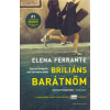 Elena Ferrante - Briliáns barátnőm - Nápolyi regények - Első kötet