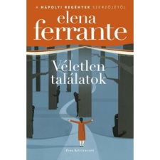 Elena Ferrante Véletlen találatok (BK24-201816) irodalom