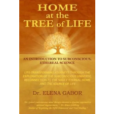 Elena Gabor Home at the Tree of Life – Elena Gabor idegen nyelvű könyv
