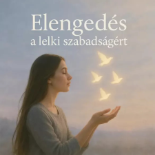 Elengedés a lelki szabadásért egyéb e-könyv