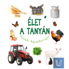 Élet a tanyán - Kicsik képeskönyve gyermek- és ifjúsági könyv