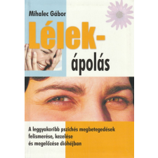 Élet és egészség Könyvkiadó Lélek-ápolás antikvárium - használt könyv