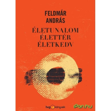  Életunalom, élettér, életkedv ezoterika