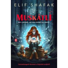 Elif Shafak - Muskátli egyéb könyv