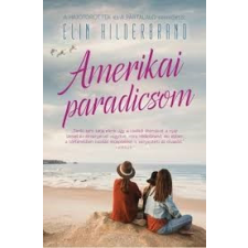 Elin Hilderbrand - Amerikai paradicsom regény
