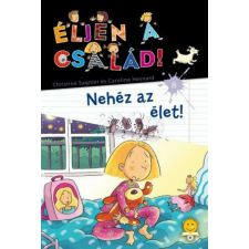  Éljen a család! 8. - Nehéz az élet gyermek- és ifjúsági könyv