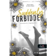 Ella Fields Suddenly Forbidden - Hozzáférés megtagadva irodalom