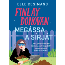 Elle Cosimano - Finlay Donovan megássa a sírját egyéb könyv