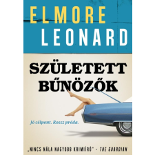 Elmore Leonard LEONARD, ELMORE - SZÜLETETT BÛNÖZÕK regény