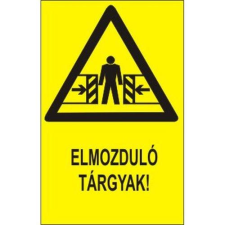  Elmozduló tárgyak! - öntapadó, 160*240mm információs tábla, állvány