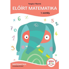 Előírt matematika 1. osztály - Matematika gyakorlófüzet gyermek- és ifjúsági könyv