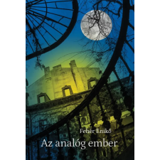 Előretolt helyőrség íróakadémia Az analóg ember irodalom