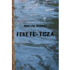 Előretolt helyőrség íróakadémia Fekete-Tisza
