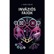 Előretolt helyőrség íróakadémia Inváziós fajok regény