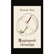 Előretolt helyőrség íróakadémia Magányosok társasága regény