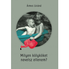 Előretolt helyőrség íróakadémia Milyen kölyköket nevelsz ellenem? irodalom