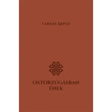 Előretolt helyőrség íróakadémia Ostorzúgásban ének irodalom