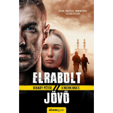 Elrabolt jövő irodalom