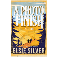 Elsie Silver - A Photo Finish – Célfotó egyéb könyv
