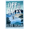 Elsie Silver - Off to the Races – Vágtázó szívek - Éldekorált