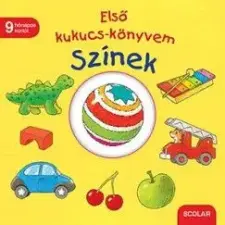 Első kukucs-könyvem - Színek gyermek- és ifjúsági könyv