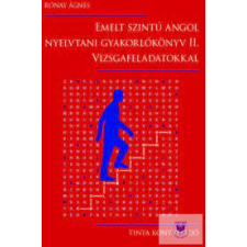  Emelt Szintü Angol Nyelvtani Gyakorlókönyv II. idegen nyelvű könyv